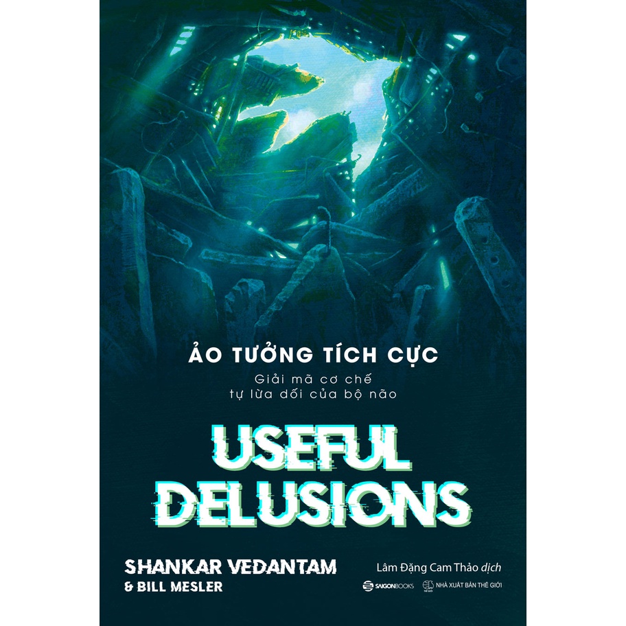 Sách - Ảo tưởng tích cực - Tác giả Bill Mesler , Shankar Vedantam