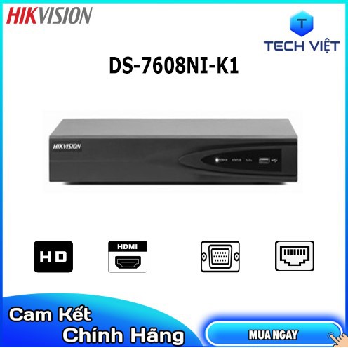 [HÀNG CHÍNH HÃNG] Đầu ghi hình camera IP 8 kênh HIKVISION DS-7608NI-K1 (B) - Hỗ trợ Cam 6.0