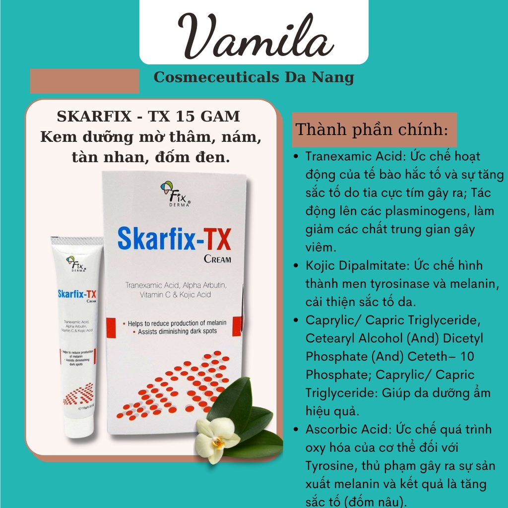 Skarfix TX 15g Chính Hãng - Kem dưỡng mờ thâm nám tàn nhang Skarfix TX 15g Chính Hãng Fixderma - Vamila Cosmeceuticals