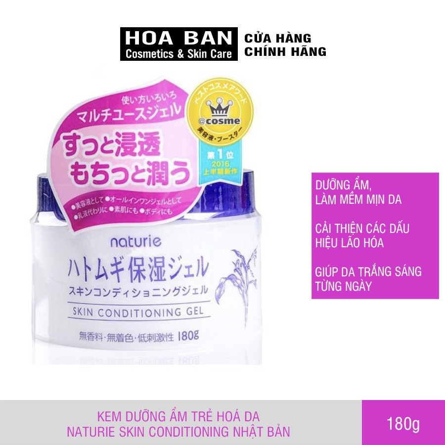 Kem dưỡng ẩm trẻ hoá da Naturie Skin Conditioning Nhật Bản 180g