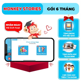Phần Mềm Học Tiếng Anh Monkey Stories - Ứng Dụng Phát Triển Toàn Diện 4 Kỹ Năng Cho Trẻ 2-10 Tuổi - Gói 6 Tháng