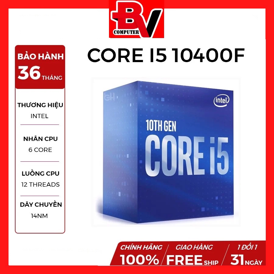 [CHIP FULL BOX] CPU Intel Core i5-10400F - Socket Intel LGA 1200 hiệu suất đỉnh cao hiệu năng vô đối BH 36 tháng