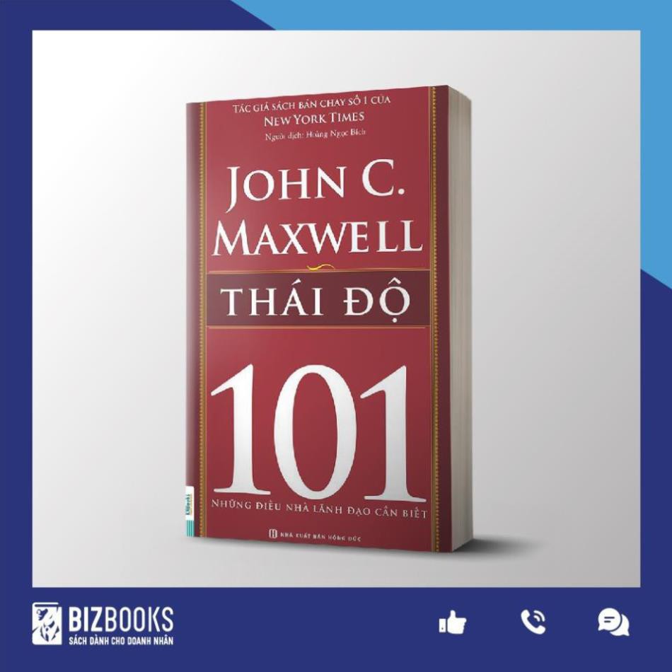 Sách - Thái Độ - 101 Những Điều Nhà Lãnh Đạo Cần Biết  [BizBooks]
