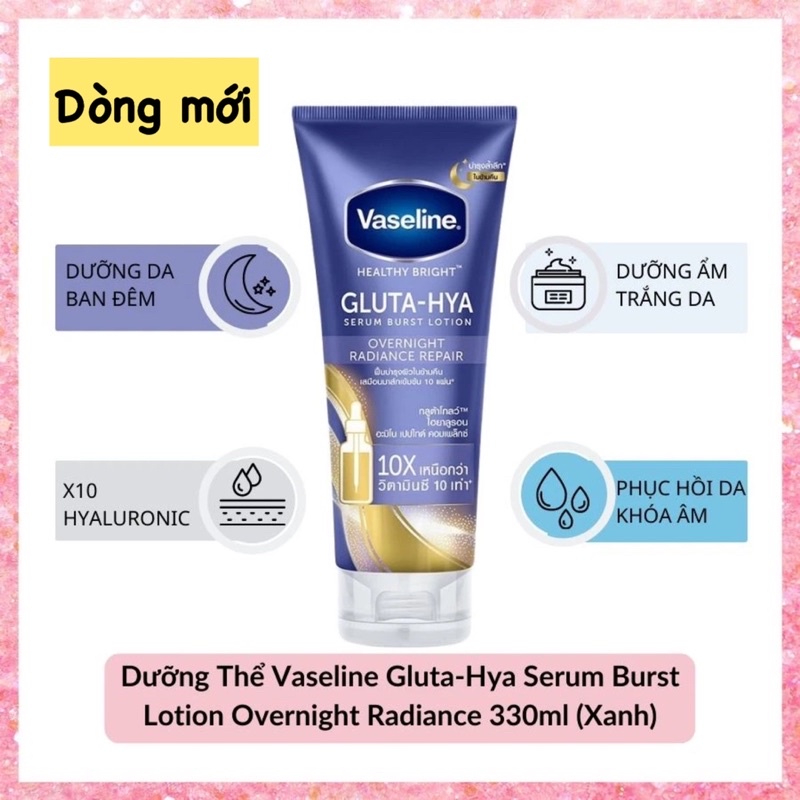 Dưỡng thể trắng da Vaseline Gluta-Hya Serum Burst Lotion