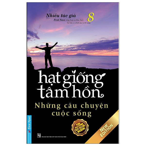 Sách Hạt Giống Tâm Hồn - Tập 8: Những Câu Chuyện Cuộc Sống (Tái Bản 2020)