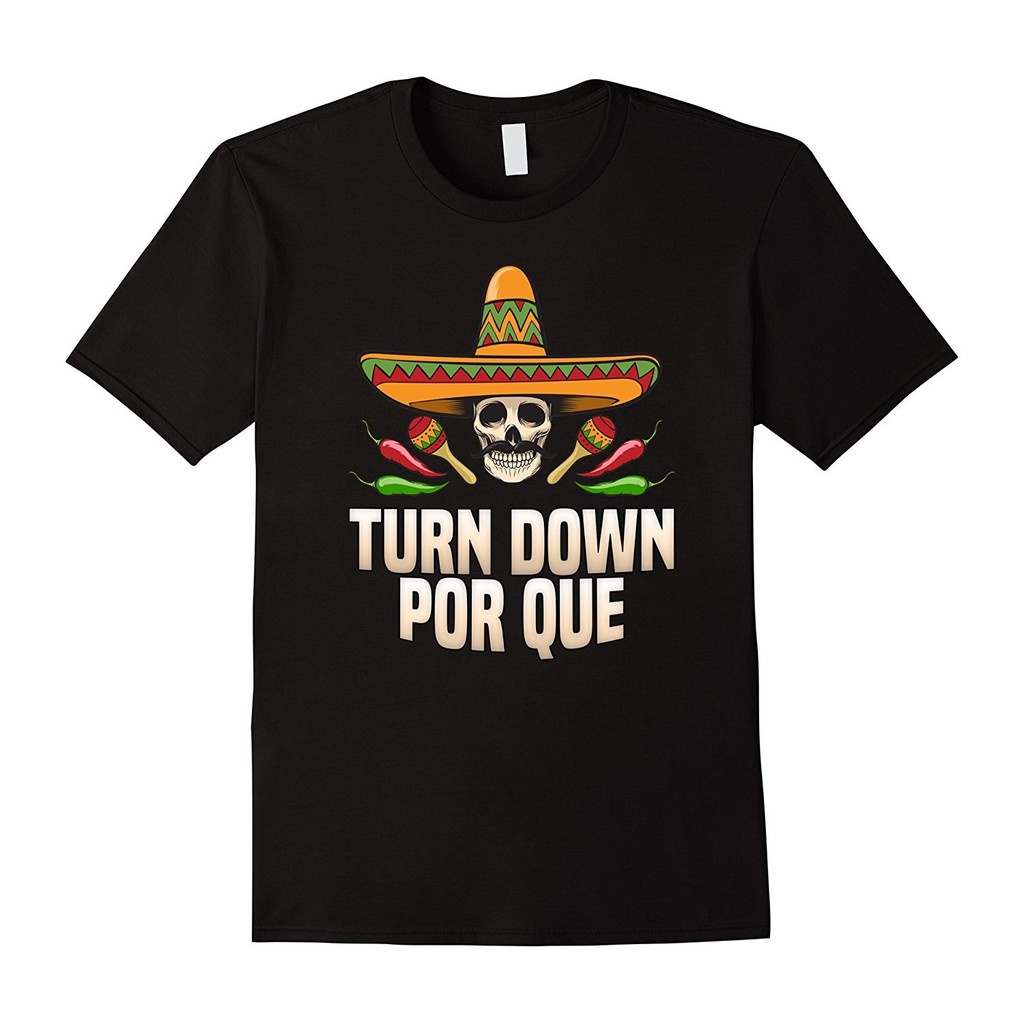 Classic fashion shirts Sombrero Skull Turn Low price Down Por round neck 100% cotton t-shirt Que Cinco De Mayo Party Christmas Gift