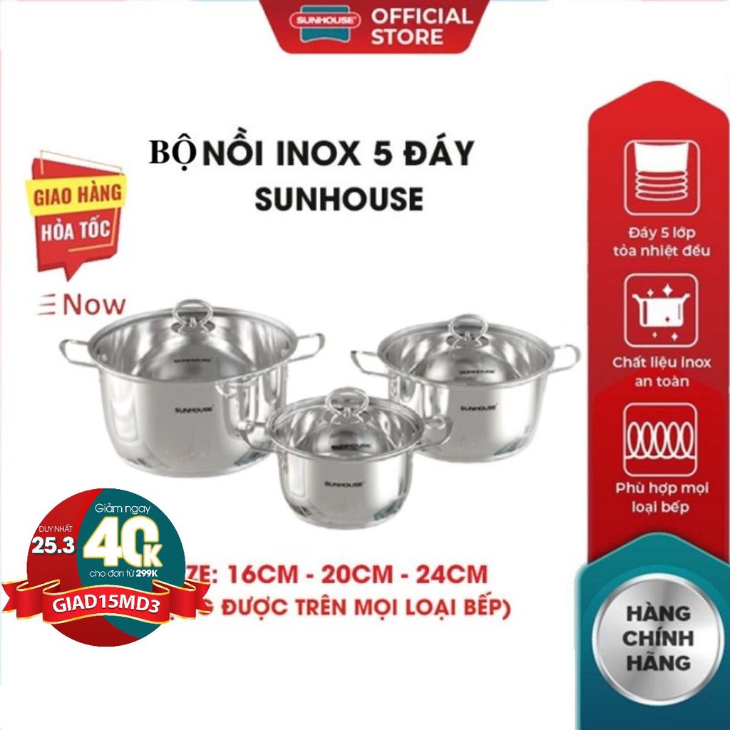 Bộ 3 nồi inox 5 đáy bếp từ SUNHOUSE 16 20 24cm dùng mọi loại bếp truyền nhiệt nhanh, tỏa nhiệt đều, giữ nhiệt tốt