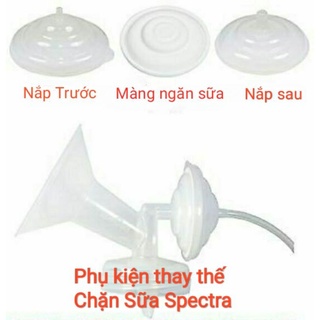 Nắp đậy chặn sữa Spectra Màng ngăn sữa