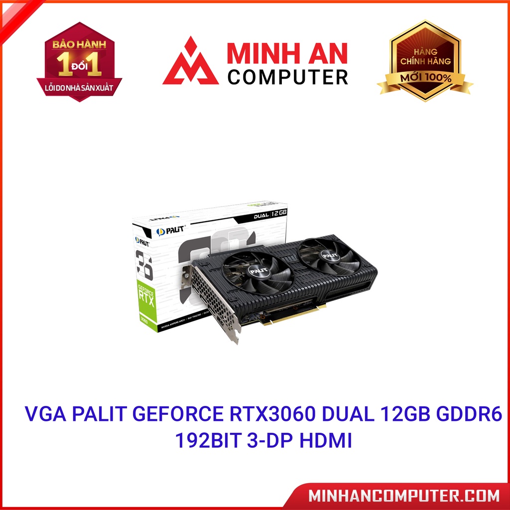 VGA PALIT GeForce RTX3060 Dual 12GB GDDR6 192bit 3-DP HDMI