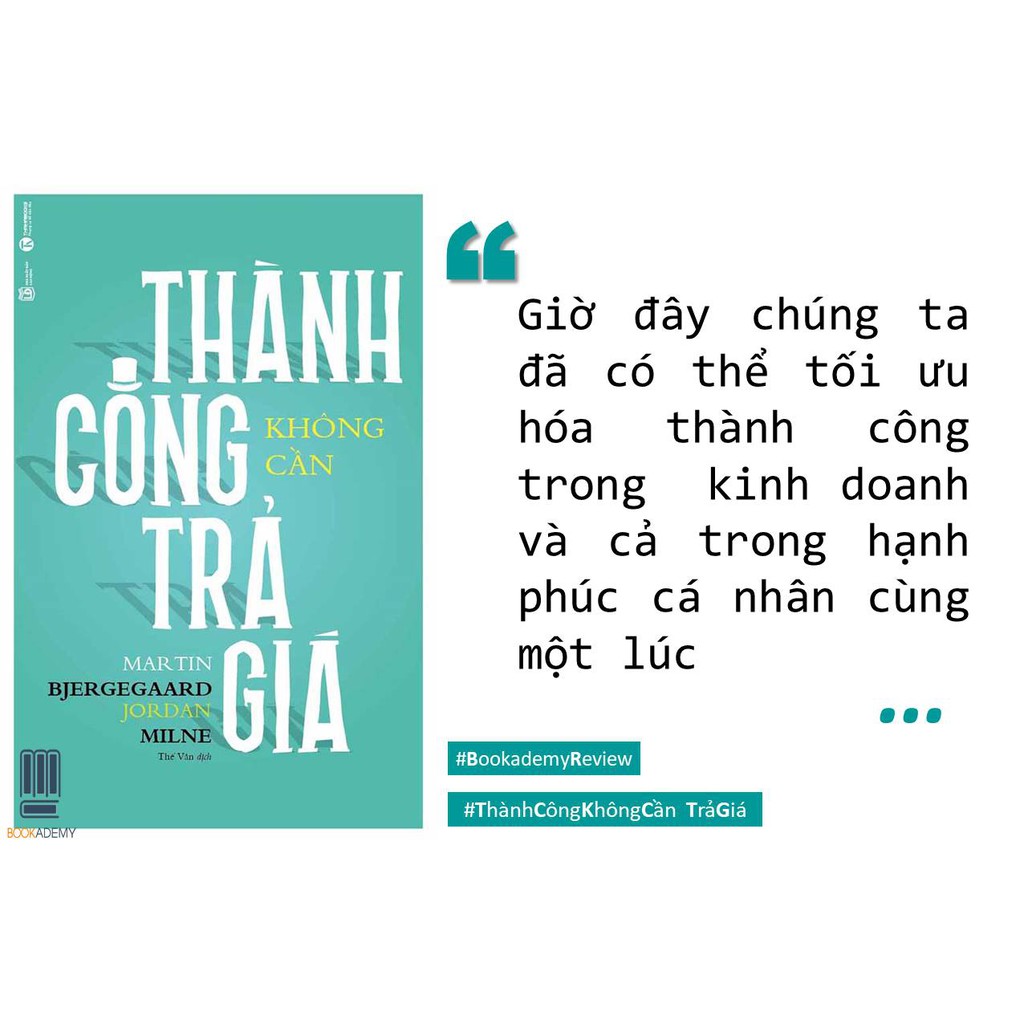 Sách Kỹ Năng Sống - Thành Công Không Cần Trả Giá