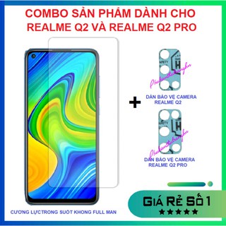 Combo Realme Q2/ Realme Q2 Pro kính cường lực trong suốt không full màn hình + dán bảo vệ camera