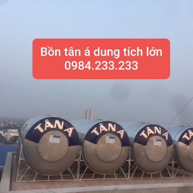 Bồn nước inox Tân á 8 bảo hành 15 năm, đủ dung tích và kiểu dáng