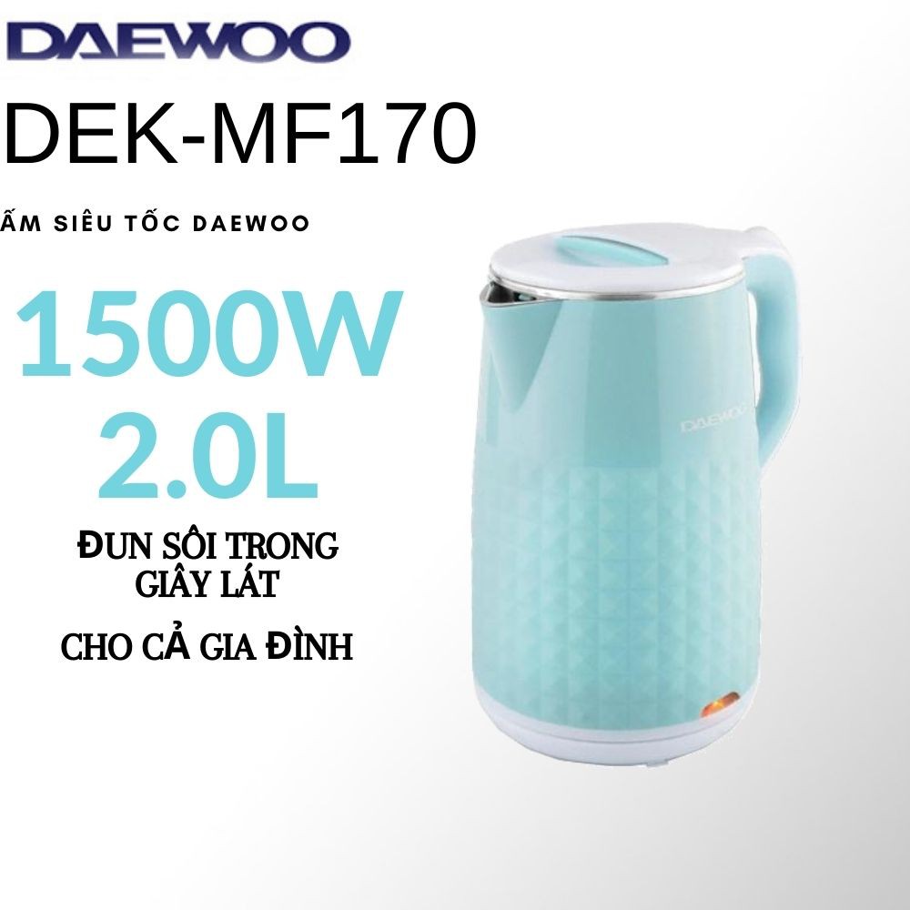 [Mã ELHADEV giảm 4% đơn 300K] Ấm siêu tốc Daewoo DEK-MF170