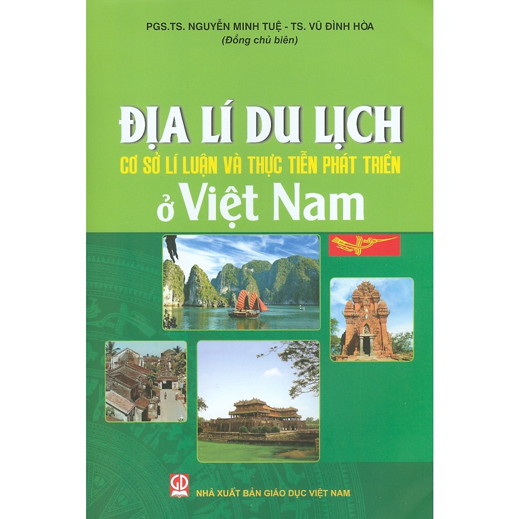 [Mã BMBAU50 giảm 10% đơn 99k] Sách - Địa Lý Du Lịch Việt Nam - Cơ sở lí luận và thực tiễn phát triển ở Việt Nam