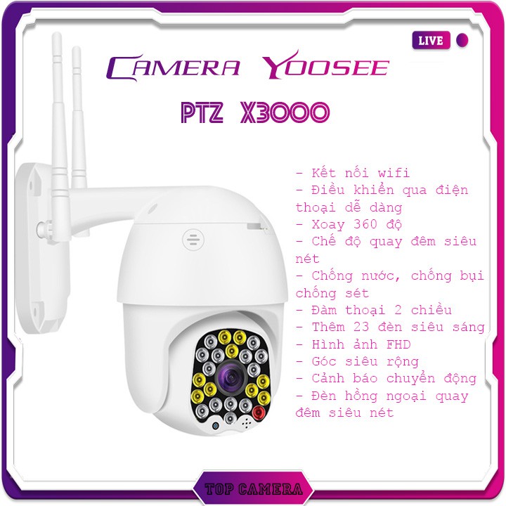 Camera wifi ngoài trời Yoosee PTZ X3000 , chống nước , đàm thoại 2 chiều , 23 led siêu sáng-Bảo Hành 24 Tháng | BigBuy360 - bigbuy360.vn