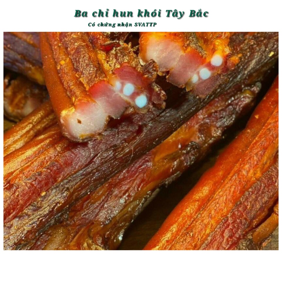 Ba chỉ hun khói lợn đen  Tây Bắc 500g