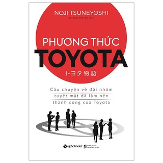 Sách Alphabooks - Phương Thức Toyota (Tái Bản )