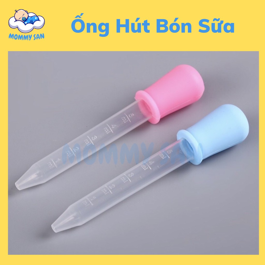 Ống Hút Sữa , Bón Thuốc 5ml Slilicon cho bé Mommy San