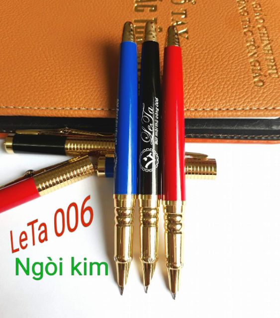 [Mã LIFEBOOK2 giảm 10% đơn 0Đ] Bút LeTa 006 (ngòi kín, thanh đậm ít)