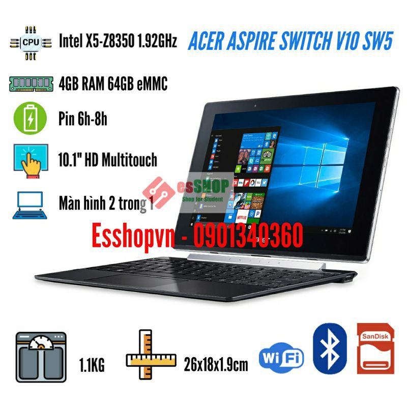 Laptop 2 trong 1 ACER SWITCH V10 màn hình cảm ứng 10.1 inch 4GB RAM 64GB - likenew 98%