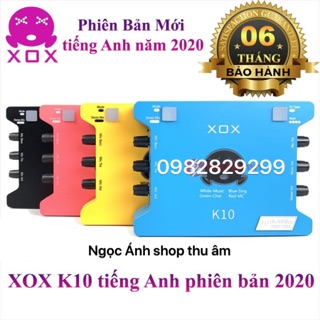 Sound card xox k10 2020 phiên bản đặc biệt kỷ niệm 10 năm bảo hành 12 tháng