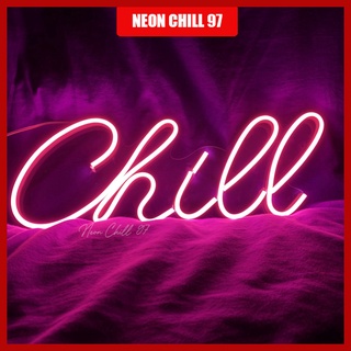 Neon chill, led neon chữ CHILL hồng, Decor phòng ngủ siêu đẹp