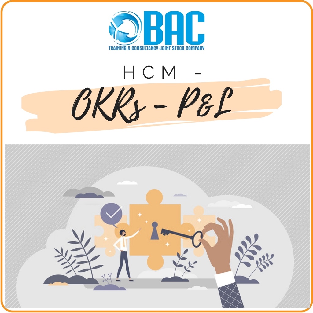 KHÓA HỌC HCM - OKRs - P&L