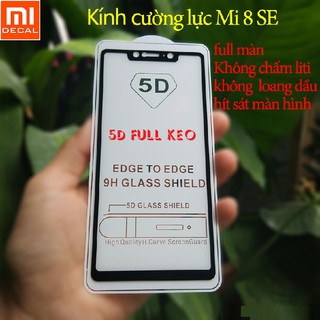 Cường Lực 5D Full keo,full Màn Hình Xiaomi Mi 8 SE /Mi 8 màu đen