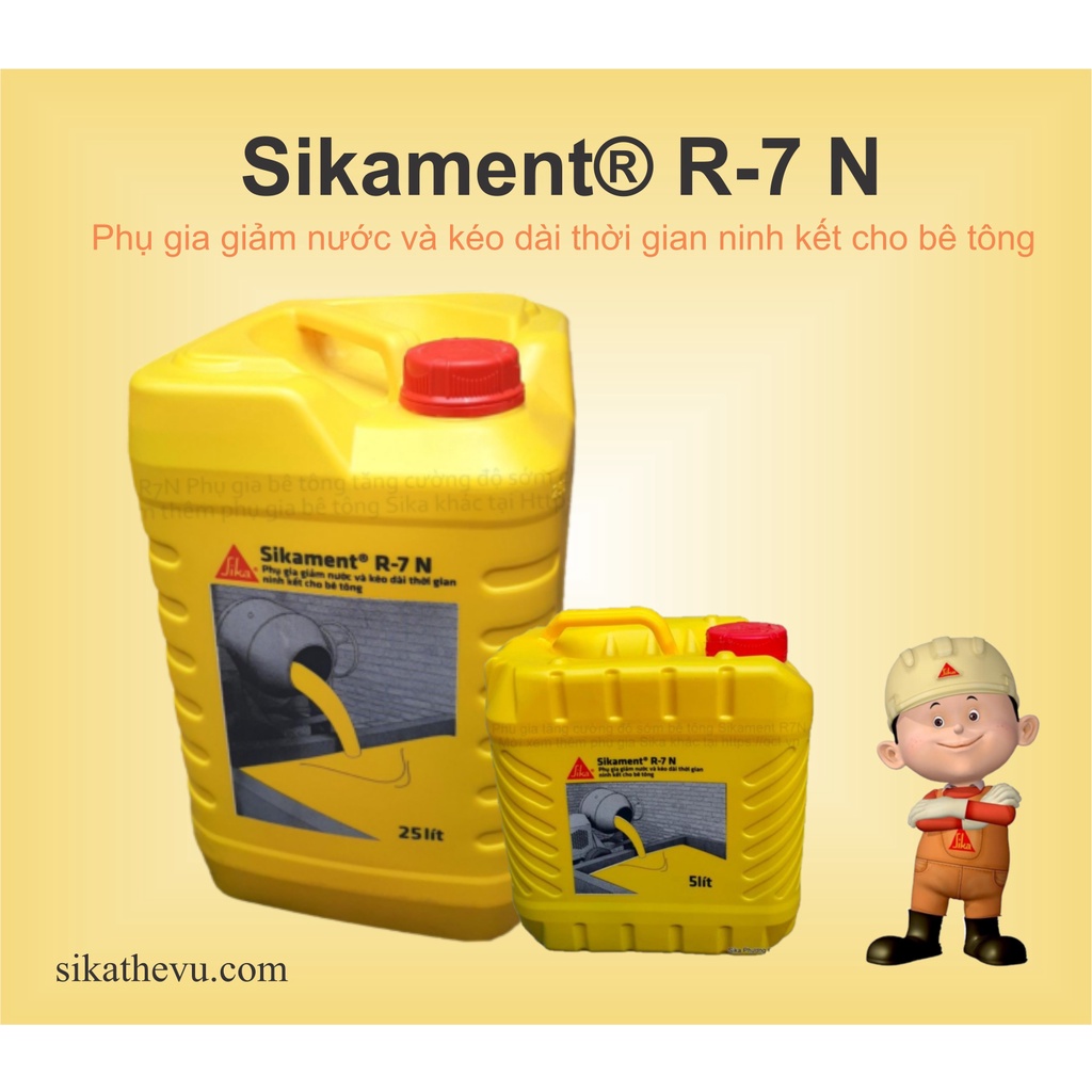 Sika - Phụ gia bê tông  - Sikament R7N  SIKA THẾ VŨ