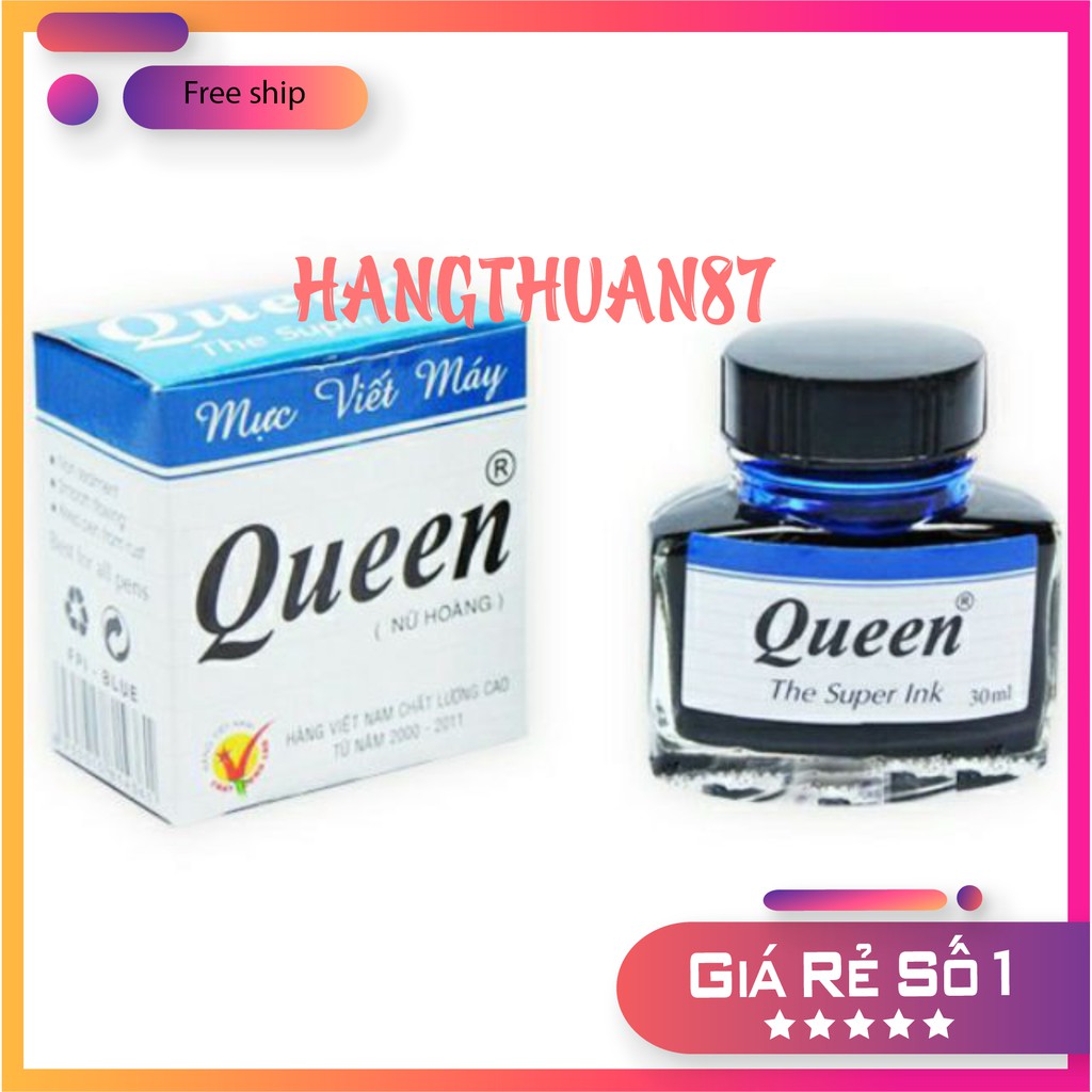 Freeship 50k Mực bút máy viết máy QUEEN 30 ml