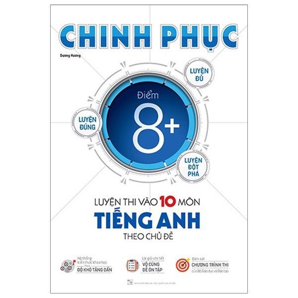 Sách Chinh phục luyện thi vào 10 môn Tiếng Anh theo chủ đề