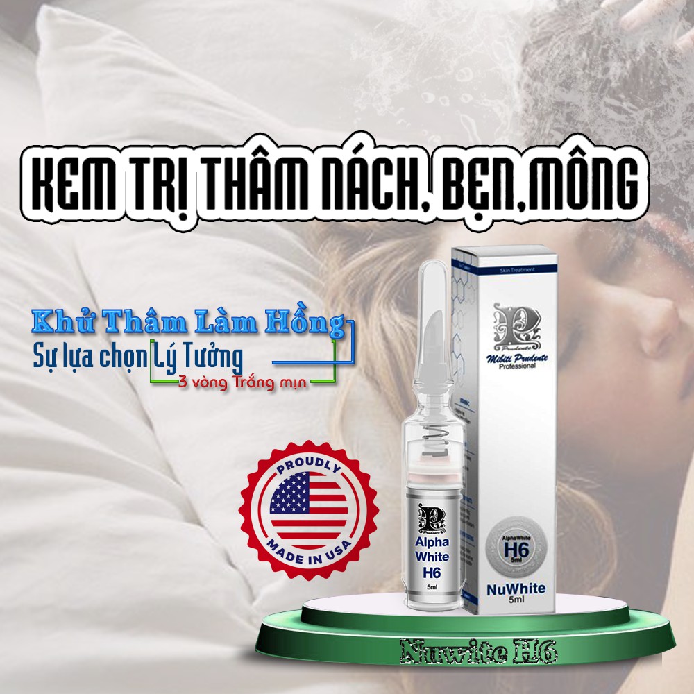 [ HIỆU QUẢ NHANH]  Kem Khử Thâm [Nách-Bẹn-Mông] Mibiti Prudente Alpha White H6 - Chất Lượng Mỹ