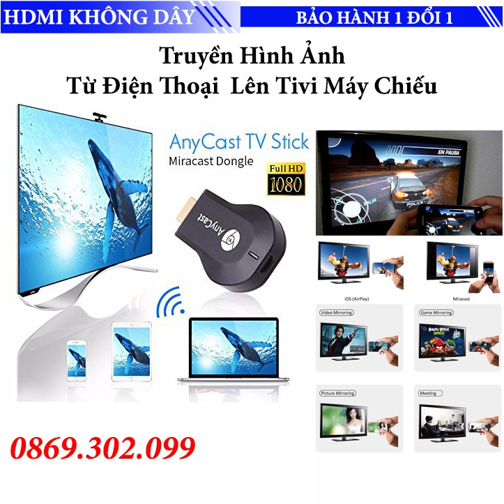 Thiết bị HDMI không dây Anycast Truyền hình ảnh từ điện thoại lên tivi máy chiếu