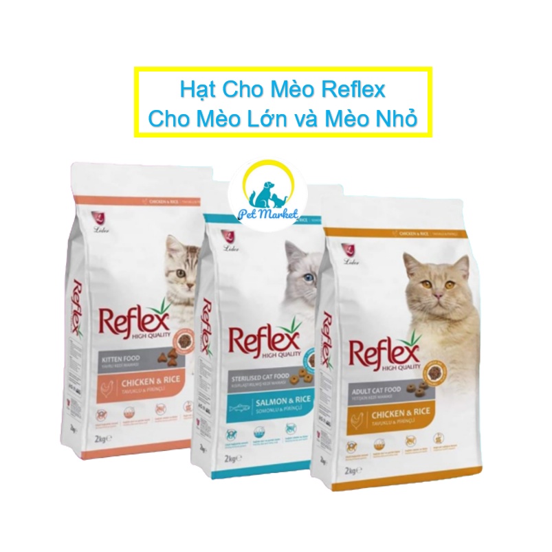 Hạt Reflex Cho Mèo Túi 2kg - Cho Mèo Lớn và Mèo Con -Thổ Nhĩ Kỳ