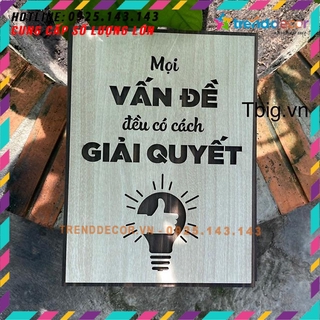 [ GIÁ SỐC ] Tranh Slogan Tạo Động Lực TBIG059 Handmade bằng Gỗ "mọi vấn đề đều có cách giải quyết"