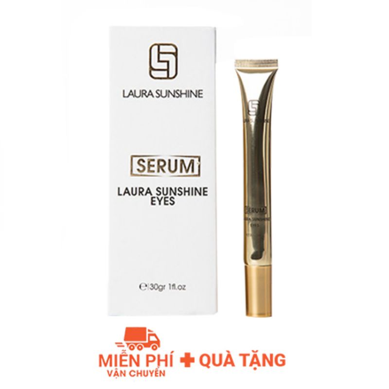 Serum Laura Sunshine Eyes – Chống quầng thâm mắt và vết chân chim 30g
