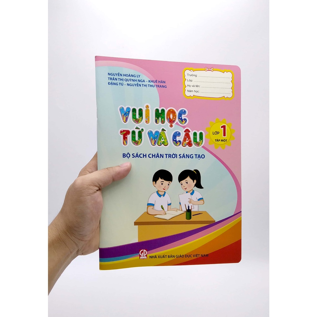 Sách Vui Học Từ Và Câu Lớp 1 - Tập 1 (Bộ Sách Chân Trời Sáng Tạo)