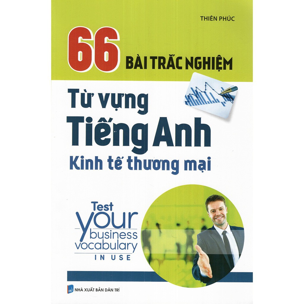 Sách - 66 Bài Trắc Nghiệm Từ Vựng Tiếng Anh Kinh Tế Thương Mại