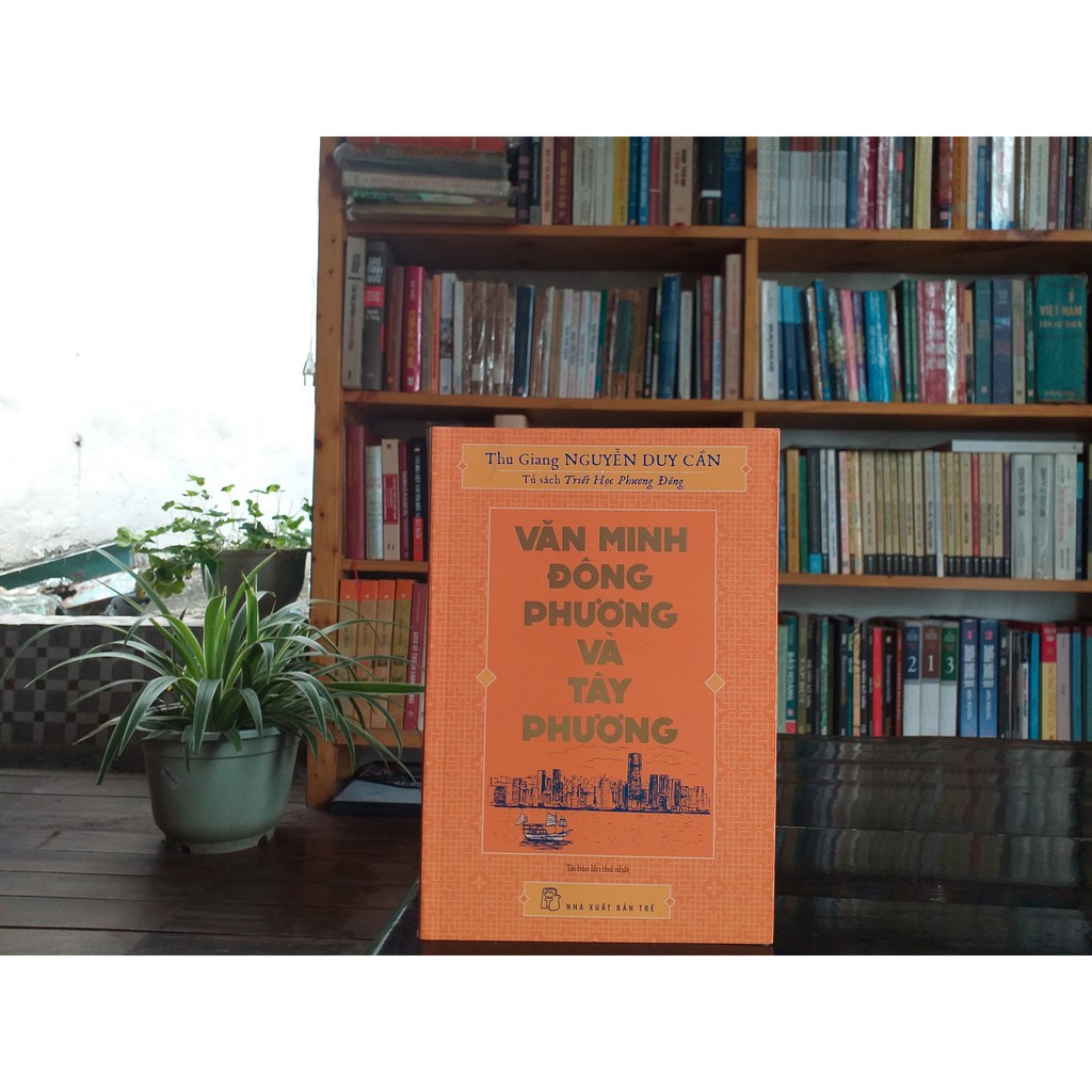 Sách - Văn Minh Đông Phương Và Tây Phương | BigBuy360 - bigbuy360.vn