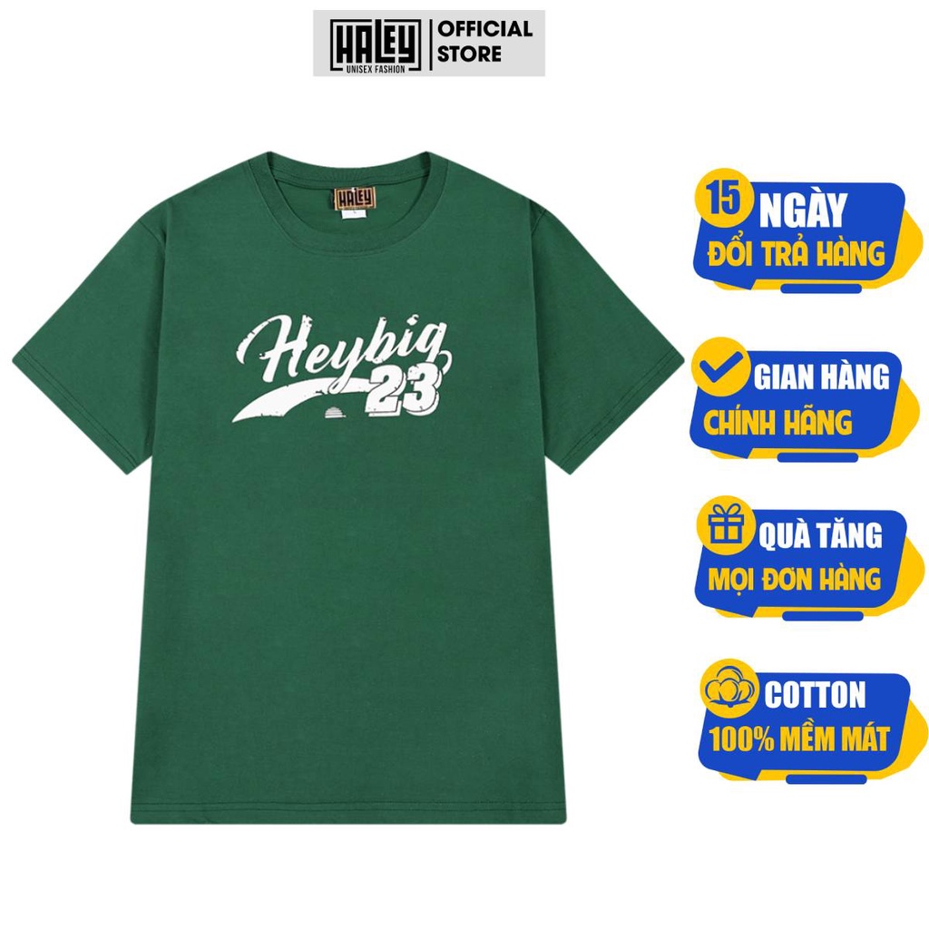 Áo Thun Unisex mã TN25 HALEY Tay Lỡ HEYBIG23 Form Rộng Nam Nữ Phong cách Hàn Quốc Basic Ullzang