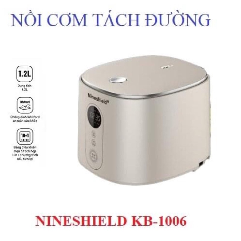 Nồi Cơm Điện Tách Đường NINESHIELD KB-1006 Kiểu dáng đẹp