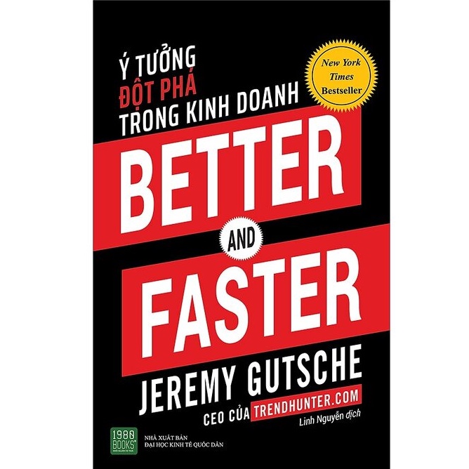 Sách - Better and Faster: Ý Tưởng Đột Phá Trong Kinh Doanh - TTR Bookstore