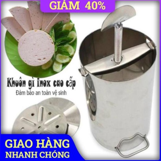 [CHÍNH HÃNG⚡] Khuôn Làm Giò Chả Lụa, Giò Thủ Loại 1 Chuẩn Inox 304 Cao Cấp 1-2 kg Tiện Lợi