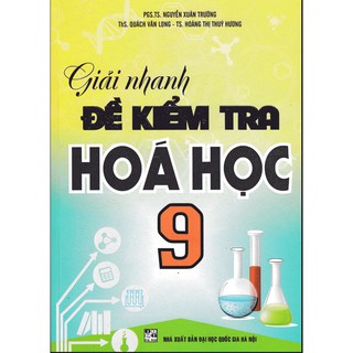 Giải Nhanh Đề Kiểm Tra Hóa Học 9