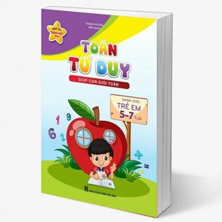 [Toán tư duy tập 5-7 tuổi] cho bé tự tin vào lớp 1