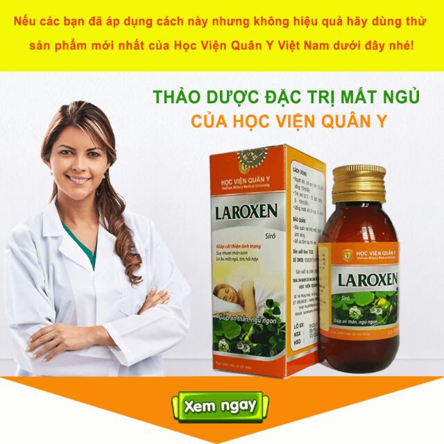 Si rô Laroxen thảo dược giúp ngủ ngon tĩnh tâm an giấc giảm suy nhược thần kinh của Học viện Quân Y