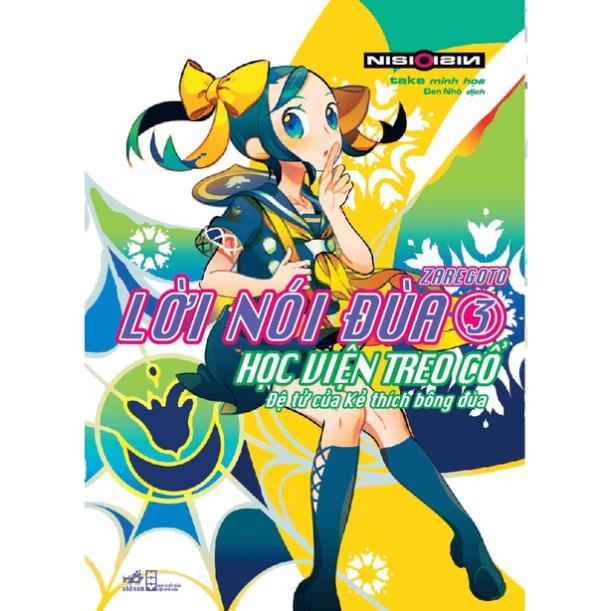 Sách - Lời nói đùa (Tập 3) - Học viện treo cổ: Đệ tử của kẻ thích bông đùa - Nhã Nam