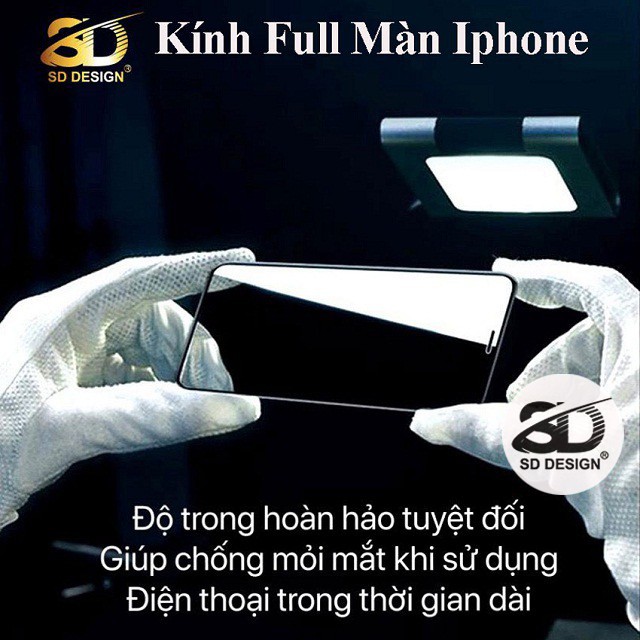 Kính cường lực iPhone 168D Full Màn SD DESIGN Iphone chất lượng tốt nhất