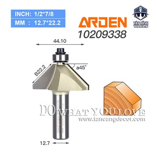 Mũi Router Arden Vát 45 Độ 22.2 mm Cốt 12.7 mm