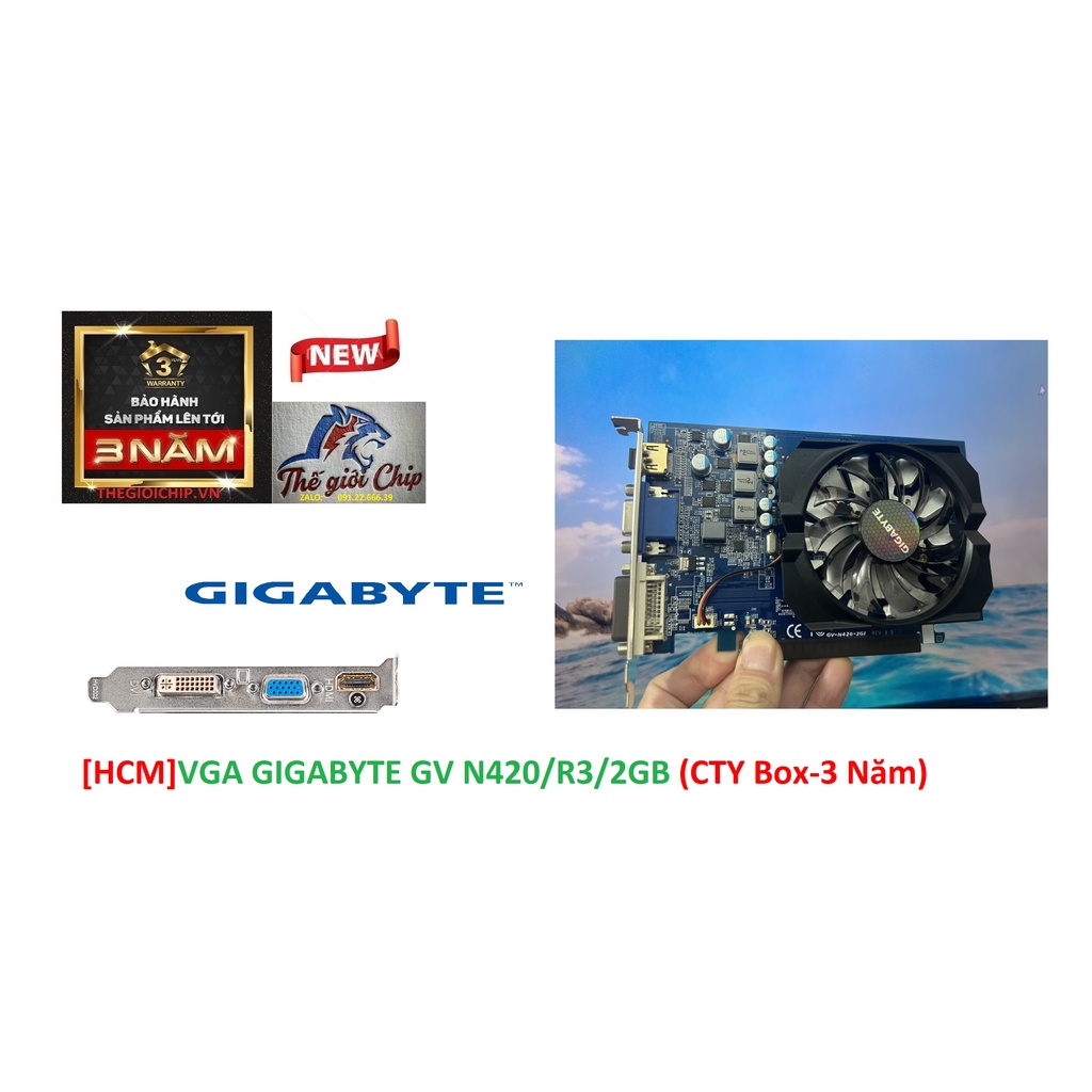VGA (Cạc màn hình) GIGABYTE GV N420/R3/2GB (CTY Box-3 Năm)